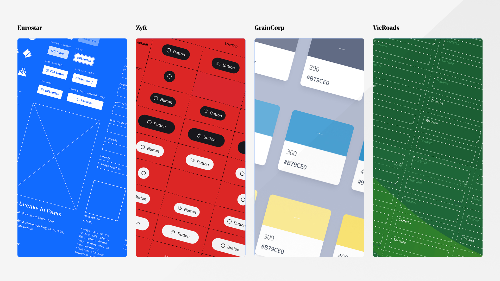 Four vertical panels showing different design system examples: Eurostar with blue UI wireframe, Zyft with red background and black/white buttons, GrainCorp with various color swatches and hex codes, and VicRoads with green form fields labeled Textarea.