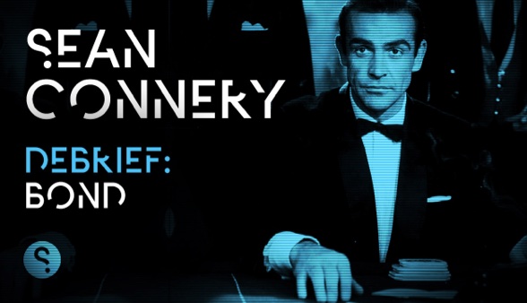 Black-and-blue stylized image of Sean Connery in a tuxedo with the text 'Sean Connery' and 'Debrief: Bond.'