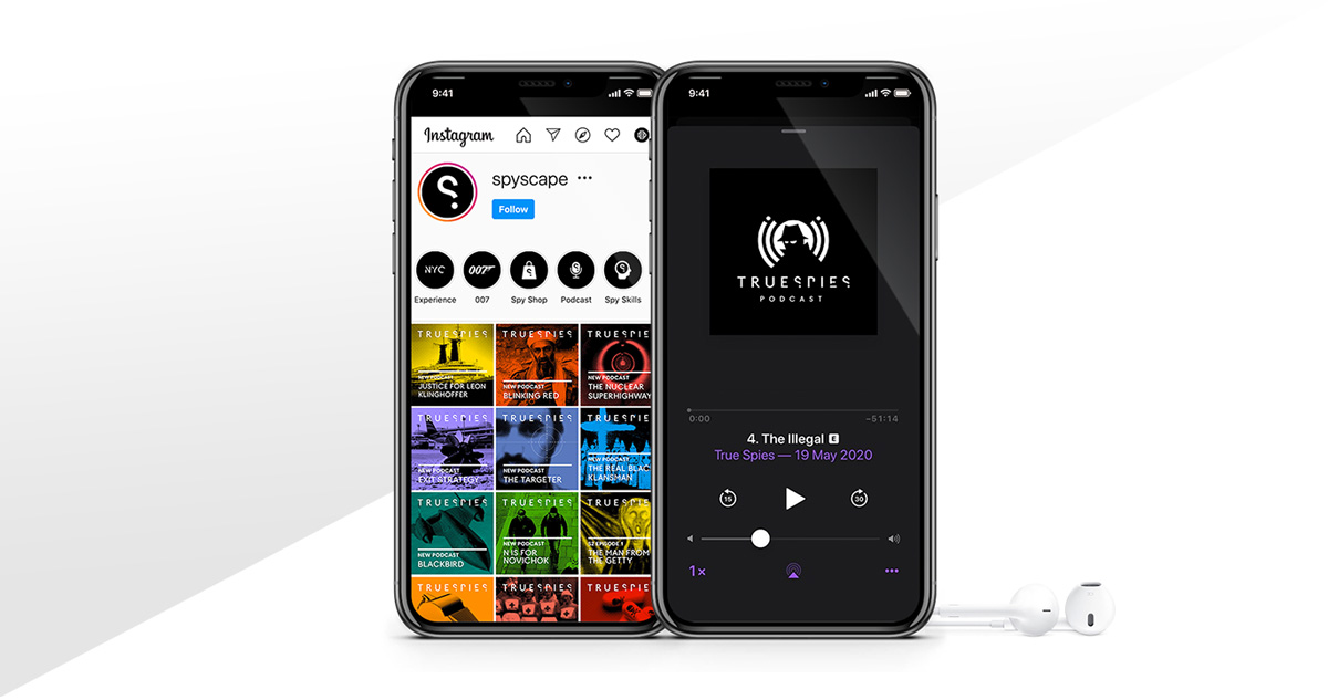 Two smartphones side by side displaying the Spyscape Instagram page and a True Spies podcast episode titled 'The Illegal' playing on a podcast app.